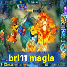 brl11 magia